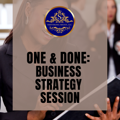 One & Done Business Strategy Session Package